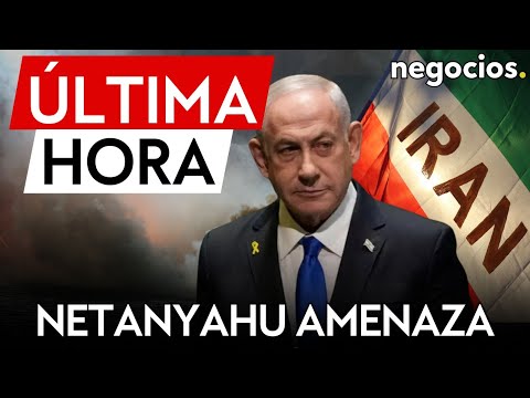 &Uacute;LTIMA HORA | Netanyahu amenaza: acabaremos con los Hut&iacute;es, son el brazo del eje del mal de Ir&aacute;n
