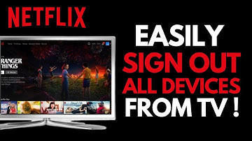 How to Sign Out Netflix of All Devices on TV !