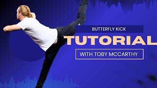 How To BUTTERFLY KICK Step by Step by Toby McCarthy 132 views 4 months ago 7 minutes, 38 seconds