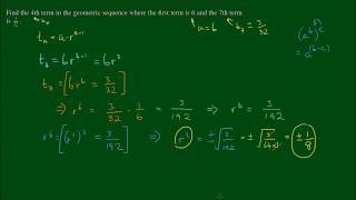 Geometric Sequences: Find the 4th term given the 7th term