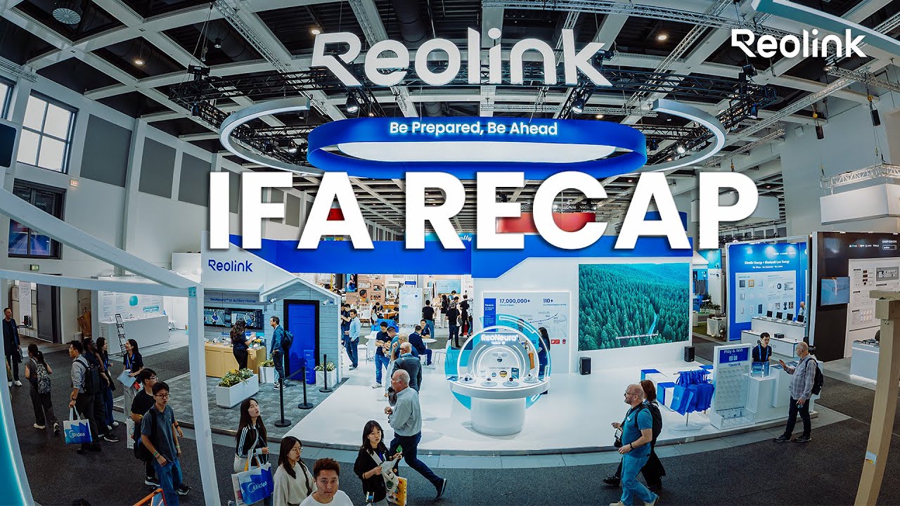Reolink IFA 2025 Berlin kamera pintar (Source: YouTube Channel = Reolink)
