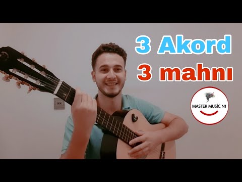 3 AKORD 3 MAHNI - Bəxtiyar müəllim ilə öyrən (1-ci bölüm)