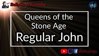 Queens Of The Stone Age - Regular John (Karaoke)