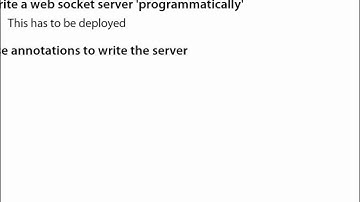 6 Intro to the Java API for WebSockets Introduction to Writing a Server