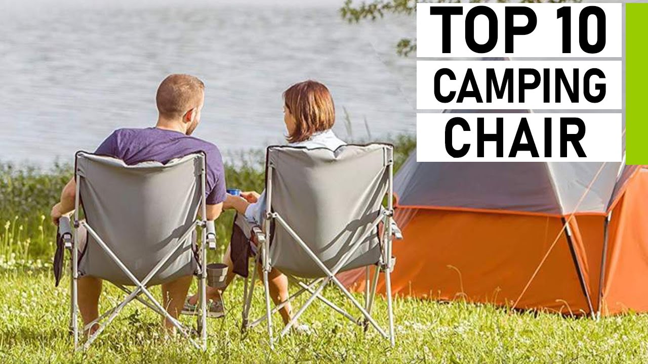 Top 8 Camping Chairs for 2023 