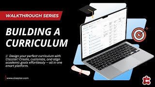 Building a Curriculum in Classter - Classter Walkthrough Series