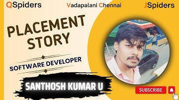 Success story of Mr.Santhosh Kumar U as a software Engineer  Qspiders vadapalani Chennai