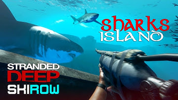 STRANDED DEEP | Sharks Island | Custom Island