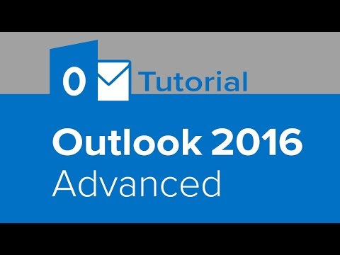 Outlook 2016 Advanced Tutorial