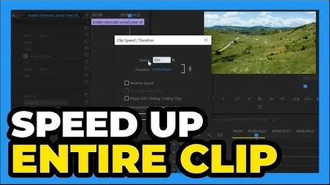 Premiere Pro ： How to Speed up Clip Fast Tutorial 2024