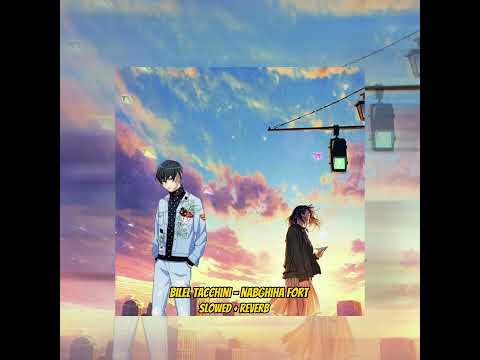 Bilel Tacchini Nabghiha Fort Slowed Reverb