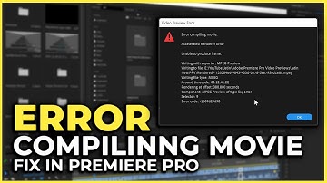 Premiere Pro Error Compiling Movie | Premiere Pro Renderer Error Solved