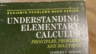Understanding Elementary Calculus: Principles, Problems, and Solutions