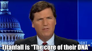 Tucker Carlson talks about Titanfall 3