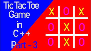 How to make tic tac toe game in c++ | Tic tac toe game c++ | step-by-step | c++ | Part-3 |