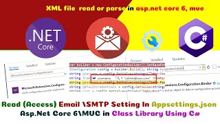  Core 6: Read (Access) Email /SMTP Setting In Appsettings.json in Class Library Using C