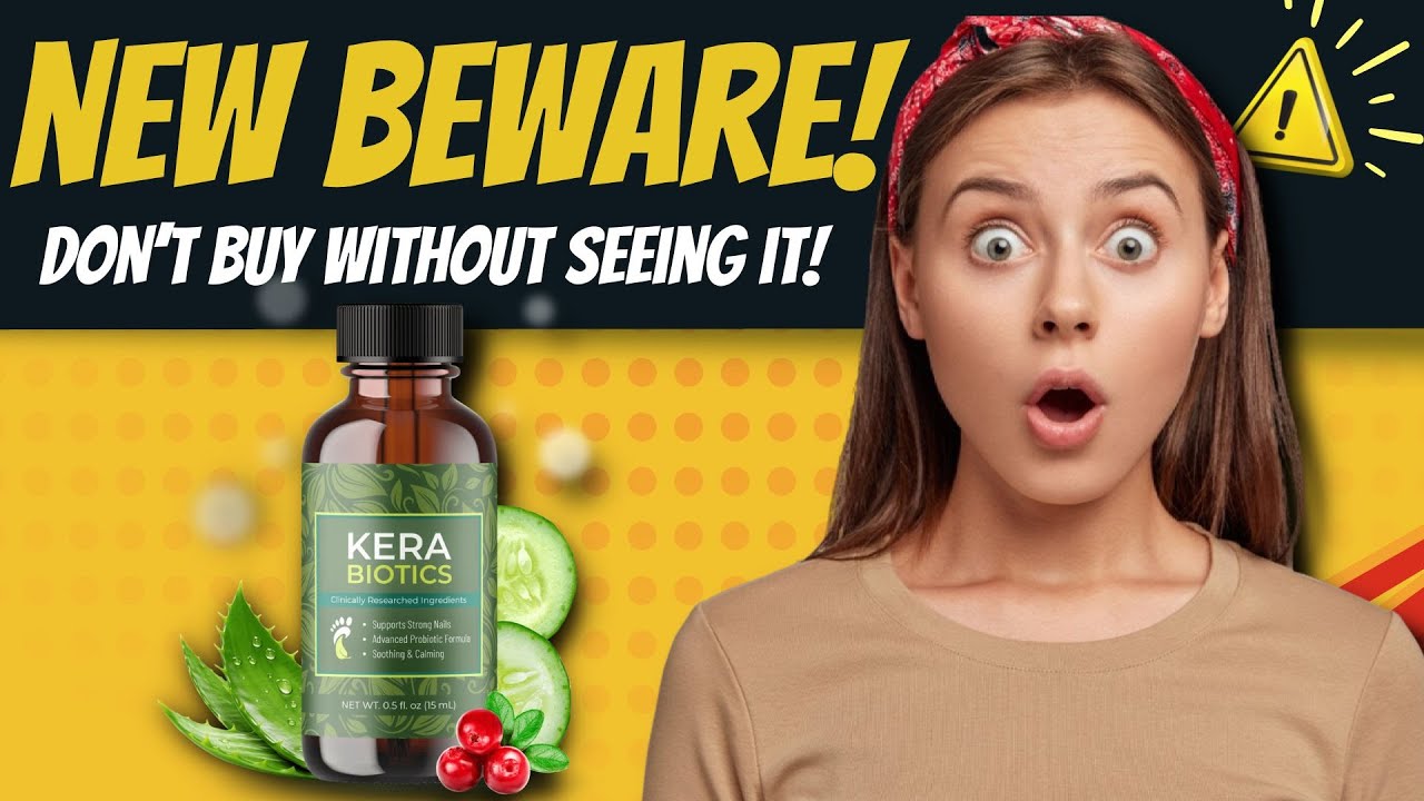 KERABIOTICS REVIEW 🛑(NEW ALERT)🛑 KERABIOTICS WORKS KERABIOTICS SUPPLEMENT KERABIOTICS FUNGUS
