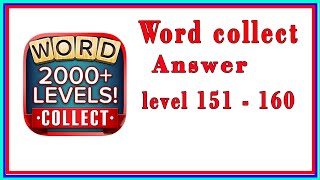 Word Collect  | Level no  151 to 160 | Brain game || Word collect game || Word brain game ||