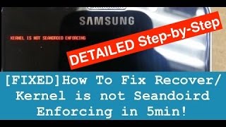 [EASY STEPS] Fix Recovery / Kernel Is Not Seandroid Enforcing Without Deleting Data - UPDATED