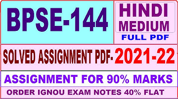 bpse 144 solved assignment 2021-22 / bpse 144 solved assignment in hindi / ignou bpse 144