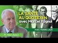 Webinaire gratuit   la sant au quotidien avec marcel pagnol avec pierre laur