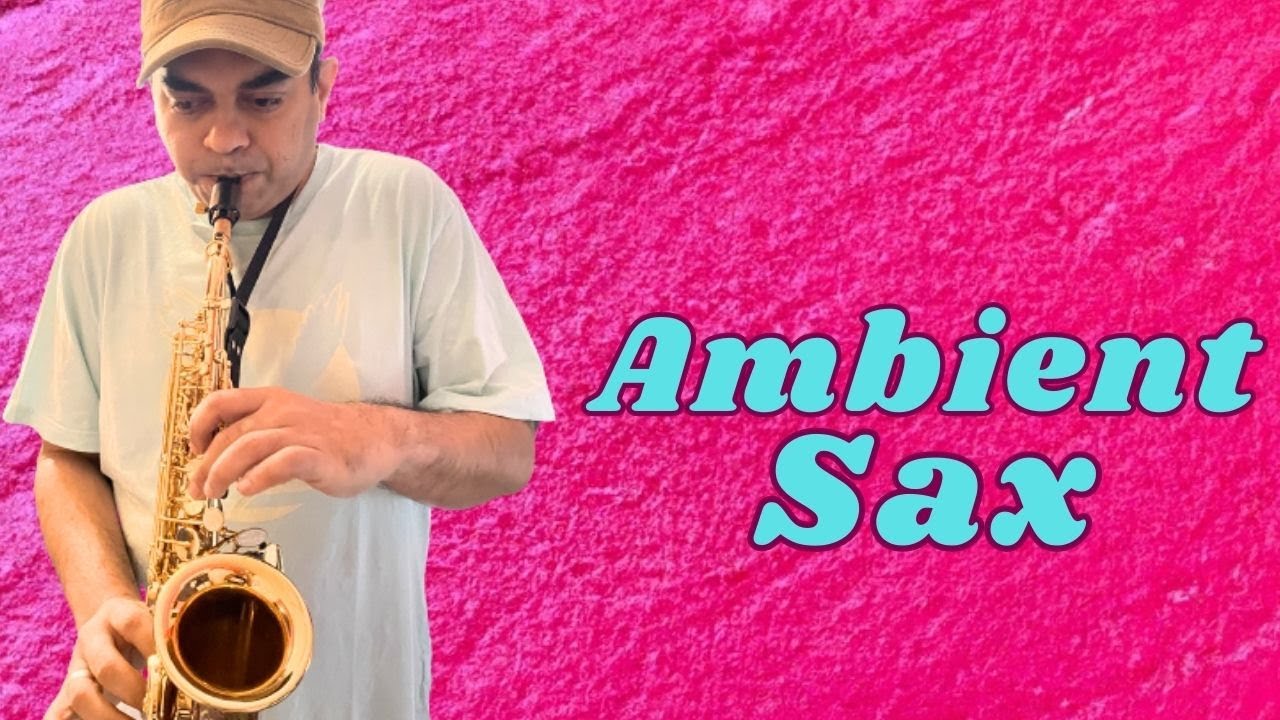 Ambient saxophone- film score part 3 - YouTube