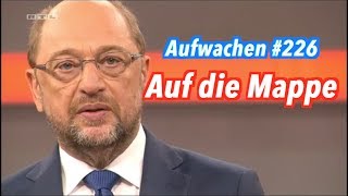 Aufwachen #226: Martin Schulz (SPD) beim RTL & ZDF (mit Hans Jessen)