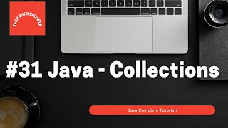 #31 Java - Collections