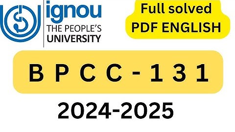 BPCC-131 ENGLISH SOLVED ASSIGNMENT FULL PDF IGNOU 2024-25