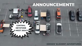 XEA ANNOUNCEMENT: Central Keystone E-Meet 2024!!! by Xerxes' Element Adventures 32 views 6 months ago 7 minutes, 10 seconds
