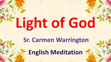 Powerful English Meditation | Light of God | Sr. Carmen | Brahma Kumaris | Guided Commentary