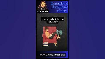How to apply Kaizen in daily life?