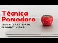 Aumenta la concentración y productividad con la técnica de Pomodoro 🍅