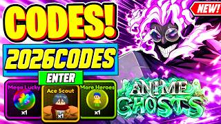 ⚠️New⚠️ ALL WORKING CODES For Anime Ghosts 2026 - Roblox Anime Ghosts Codes 2026