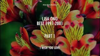 ฺฺBest of Lisa Ono | 1997 - 2001 | Part 1