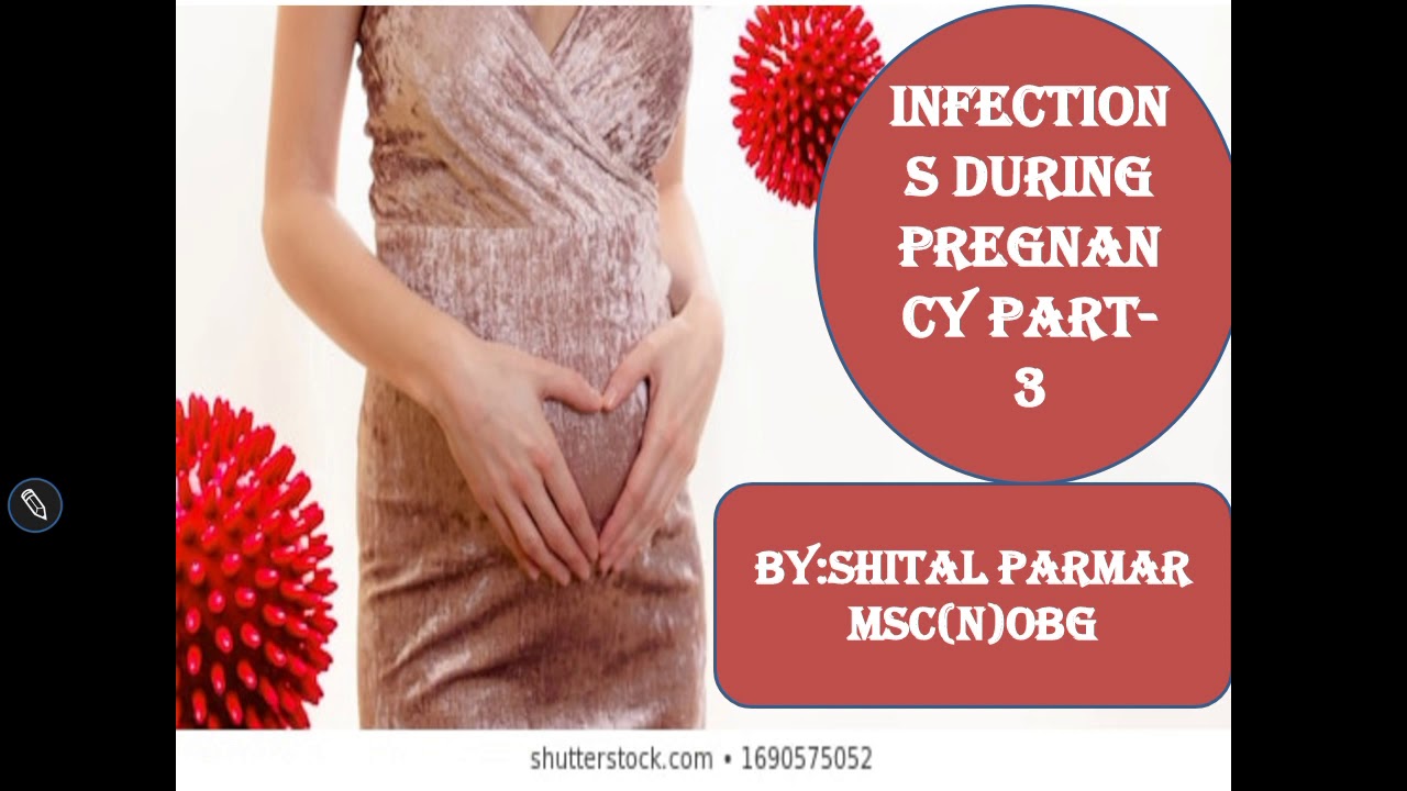Viral Infections During Pregnancy Part 3 Youtube