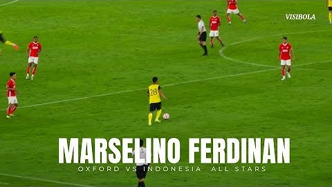 PLAYER TO WATCH : MARSELINO FERDINAN - OXFORD VS INDONESIA ALL STARS - PIALA PRESIDEN 2025