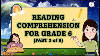 Grade 6 Reading Comprehension Short Stories Part 2 of 8 (Developing English Reading Passages)