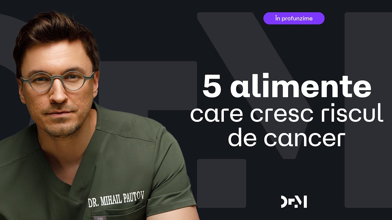 5 alimentele care cresc riscul de cancer. Ce spune știința.