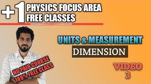 Units and Measurements in class 11 | Free Crash course | Focus area | video 3