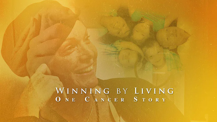 Winning By Living: One Cancer Story