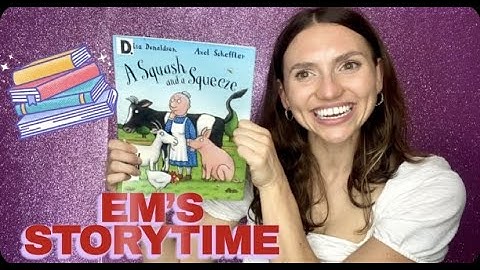 Stories for Kids - A Squash and a Squeeze By Julia Donaldson & Illustrated by Axel Scheffler