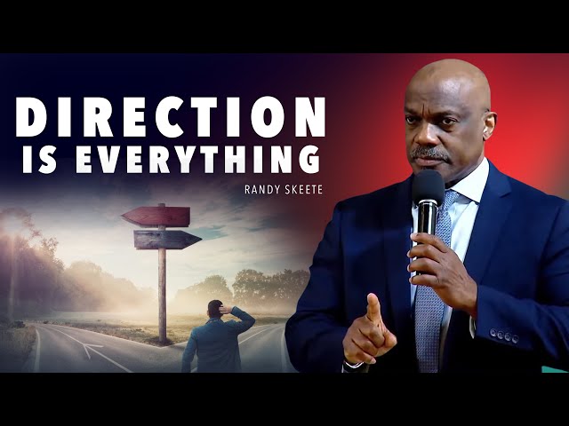 Direction Is Everything | Randy Skeete | Newport SDA Online class=