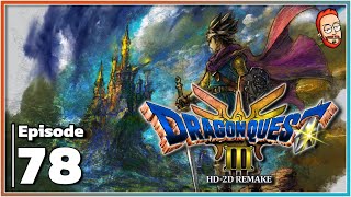 RedWeird plays Dragon Quest III HD-2D Remake - Episode 78