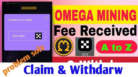 Omega network connect okx wallet okx wallet claim token #mining #core #crypto #btc
