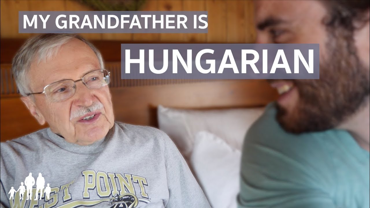My Hungarian Grandfather YouTube