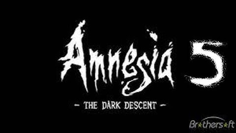 Amnesia - The Dark Descent [Part 5] | MAKING THE ACID