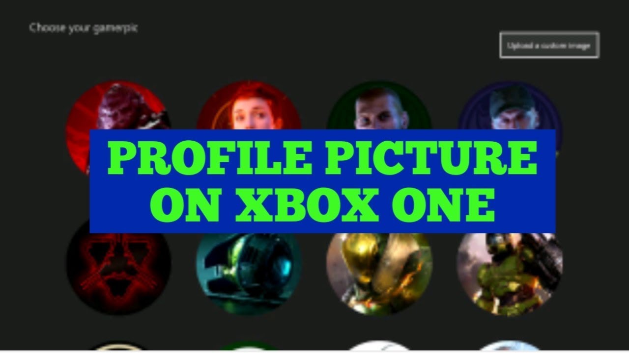 How to change your profile picture on Xbox One - YouTube