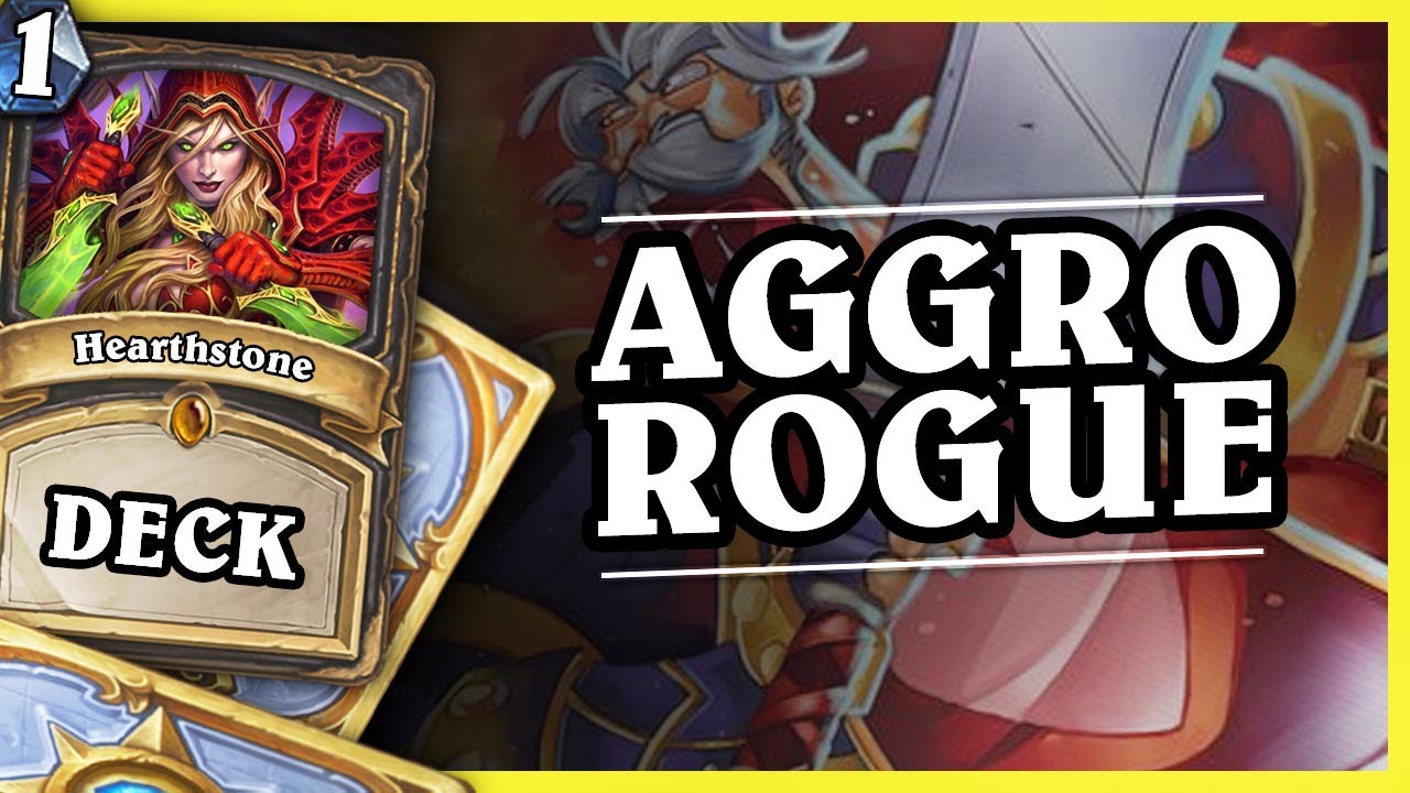 AGGRO ROGUE 1/2 - Hearthstone Decks