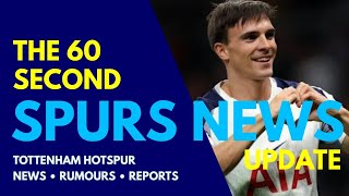 THE 60 SECOND SPURS NEWS UPDATE: Palhinha Wants to STAY; De Zerbi Wants Him to STAY! Sergi Domínguez